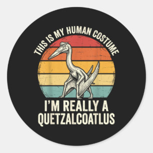 Dit Is Mijn Menselijk Kostuum Ik Ben Een Quetzalco Ronde Sticker