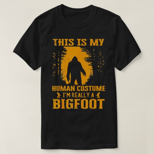 Dit is mijn menselijke kostume Bigfoot Sasquatch F T-shirt (Design voorkant)