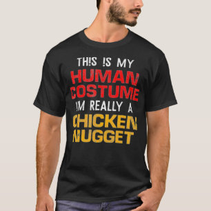 Dit is mijn menselijke kostume ik ben echt een kip t-shirt