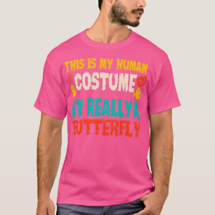 Dit is mijn menselijke kostume ik ben echt een vli t-shirt