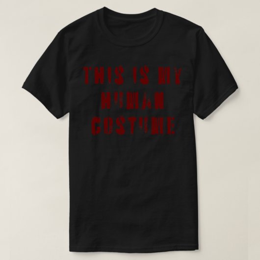 Dit is mijn menselijke kostuum 2 t-shirt (Design voorkant)