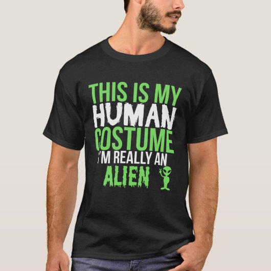 Dit is mijn menselijke kostuum echt een alien Hall T-shirt (Voorkant)