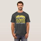 Dit is mijn menselijke kostuum... een Banana Slug T-shirt (Voorkant volledig)