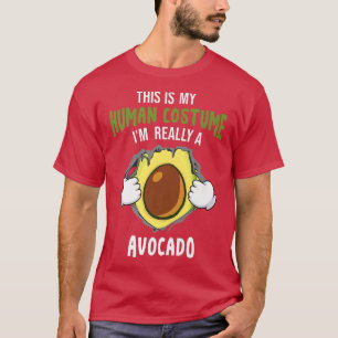 Dit is mijn menselijke kostuum. Ik ben echt een av T-shirt