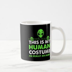Dit is mijn menselijke kostuum Ik ben echt een bui Koffiemok