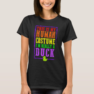 Dit is mijn menselijke kostuum. Ik ben echt een Du T-shirt