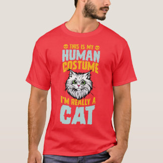 Dit is mijn menselijke kostuum. Ik ben echt een ka T-shirt
