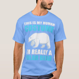 Dit is mijn menselijke kostuum. Ik ben echt een Po T-shirt