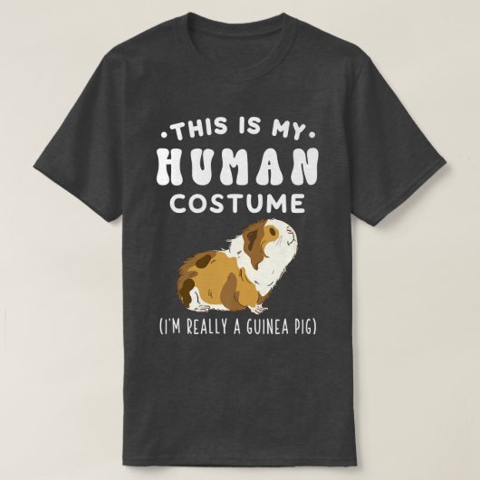 Dit is mijn menselijke kostuum... ik ben echt een  t-shirt (Design voorkant)