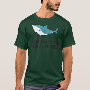 Dit is mijn menselijke kostuum... ik ben echt een  t-shirt