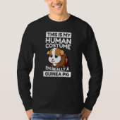 Dit is mijn menselijke kostuum... ik ben echt een t-shirt (Voorkant)