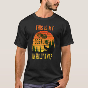  Dit is mijn menselijke kostuum Ik ben echt een wo T-shirt