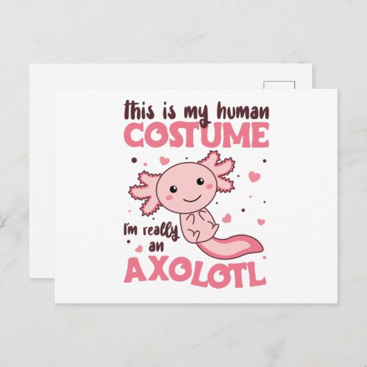 dit is mijn menselijke kostuum im een axolotl briefkaart (Voorkant / Achterkant)
