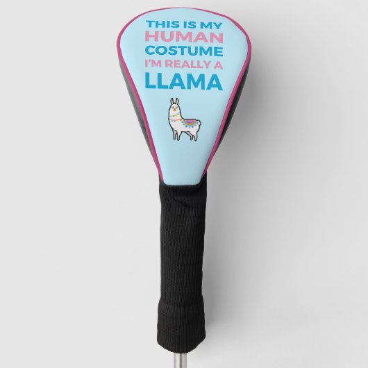 Dit is mijn menselijke kostuum - Llama Edition I Golfheadcover (Voorkant)