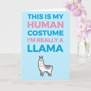 Dit is mijn menselijke kostuum - Llama Edition I Kaart