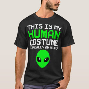 Dit Is Mijn Menselijke Verkleedkostuum IK Ben Eige T-shirt