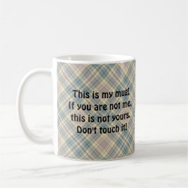 "Dit is mijn Mok", Funny Snarky, Blue Pset Koffiemok