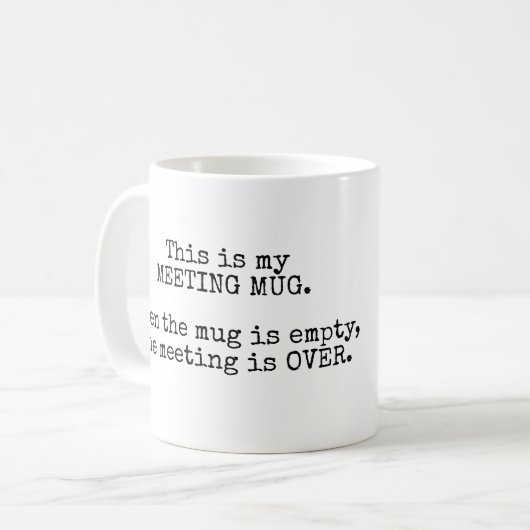 Dit is mijn Mok van de Vergadering (Voorkant links)