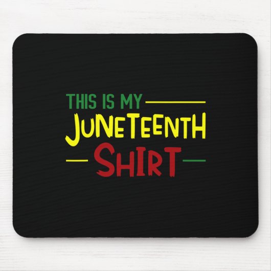 Dit is mijn negentiende Shirt Independence Day Afr Muismat (Voorkant)