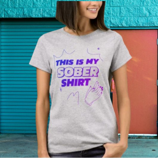 Dit is mijn nuchtere Shirt