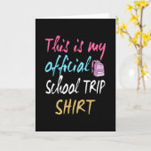 Dit is mijn officiële Shirt voor schoolreizen Kaart (Gele Bloem)