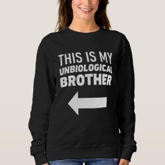 Dit is mijn onbiologische broer, beste vrienden BF Trui