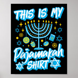 Dit is mijn Pajamakah Hanukkah Menorah Candles Fun Poster
