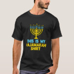 Dit is mijn Pajamakah Menorah Hanukkah Joodse Chan T-shirt<br><div class="desc">Dit is mijn Pajamakah Menorah Hanukkah Joodse Chanoeka.</div>