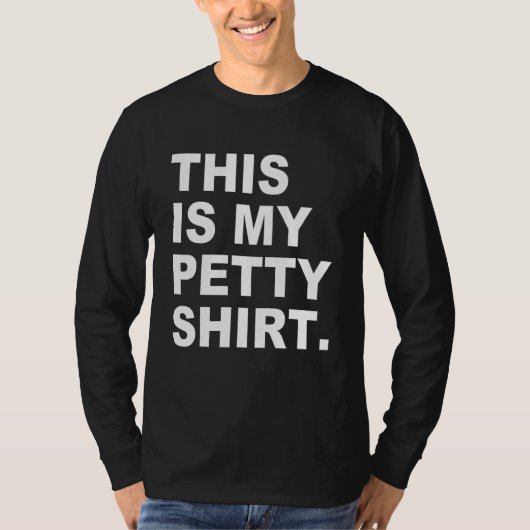 Dit is mijn Petty Shrt-kleding T-shirt (Voorkant)