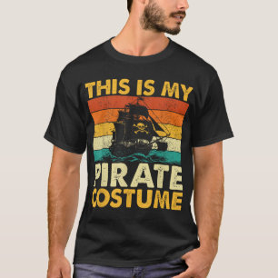 Dit Is Mijn Piratenkostuum  Buccaneer Freebooter T-shirt