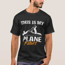 Dit is mijn Plane T-Shirt Woodworking Wood Carving