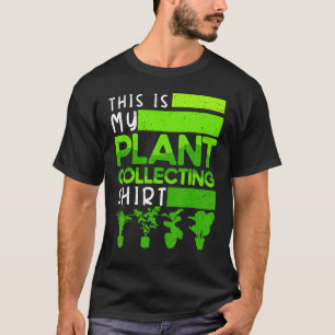 Dit Is Mijn Planten Verzamelende Tuin Tuinieren T T-shirt