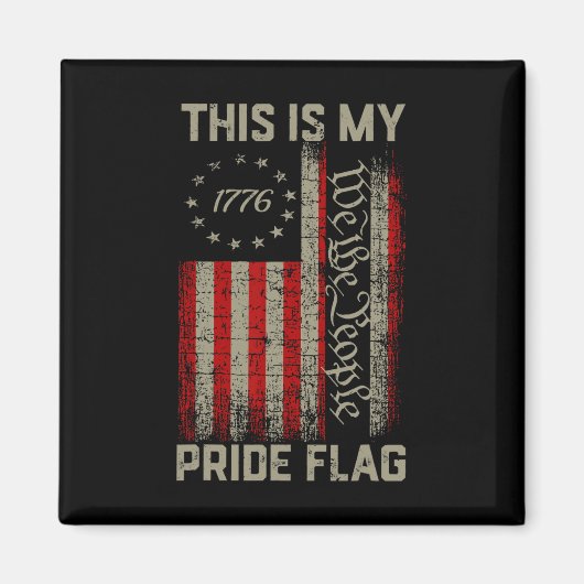 Dit is mijn Pride Flag USA American Patriotic 4th  Magneet (Voorkant)