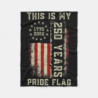 Dit Is Mijn Pride Vlag 250 Jaar 1776-2026 250e Vs Fleece Deken