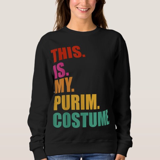 Dit is mijn Purim Costume grappige joods Trui (Voorkant)