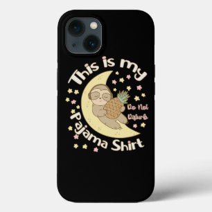 Dit is mijn pyjama Shirt Sleepy Sloth Moon Pineapp Case-Mate iPhone Case