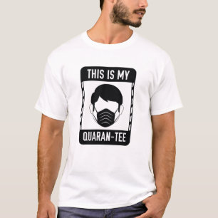 Dit is mijn Quaran-T-shirt T-shirt