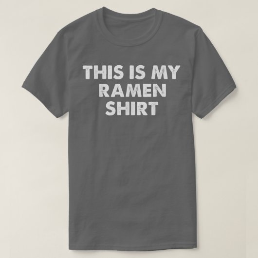 Dit is mijn Ramen Shirt Funny Simple Sarcastic (Design voorkant)