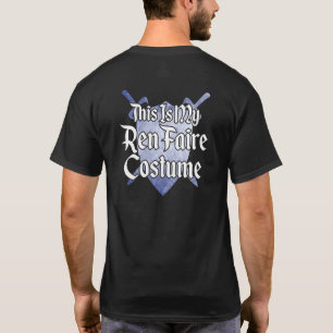 Dit Is Mijn Ren Faire Kostuum Middeleeuwse Renaiss T-shirt