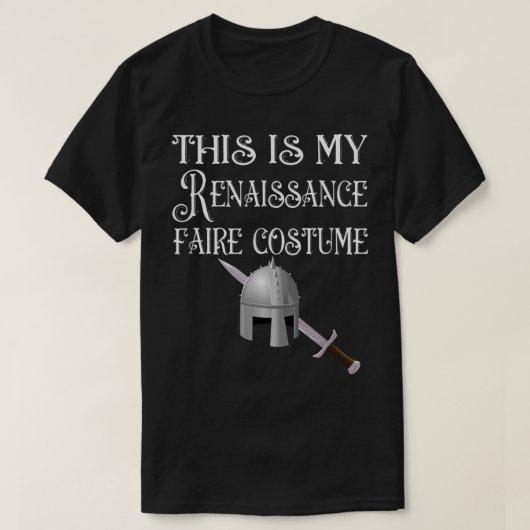 Dit is mijn Renaissance Faire Costume T-shirt (Design voorkant)