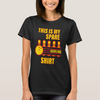 Dit is mijn reserve bowlingspel voor mannen vrouwe t-shirt