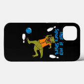Dit is mijn reservee Shirt Funny Bowling Dinosaur  Case-Mate iPhone Case (Achterkant (horizontaal))