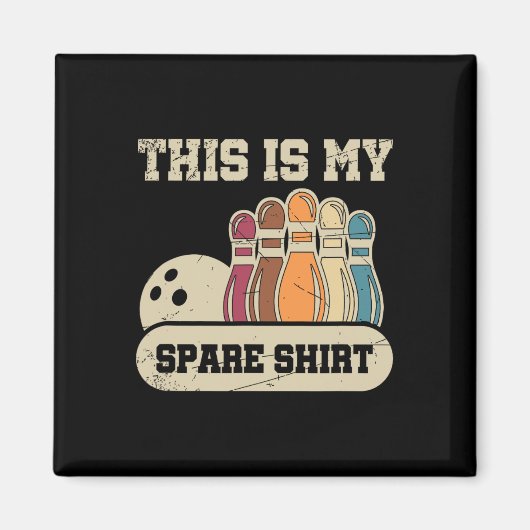 Dit is mijn reserveShirt Bowling Alley Gutter Pins Magneet (Voorkant)