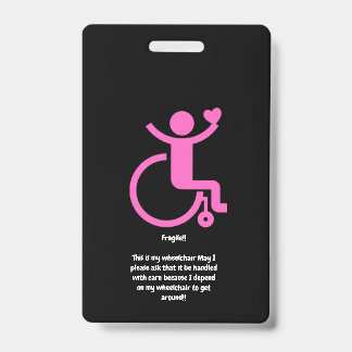 Dit is mijn rolstoel label badge