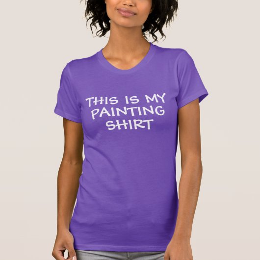 Dit is mijn schilderende Shirt vrouwen T-shirt (Voorkant)
