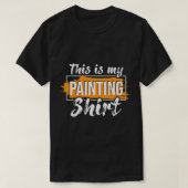 Dit is mijn schilderijenhuis decoratorontwerp t-shirt (Design voorkant)