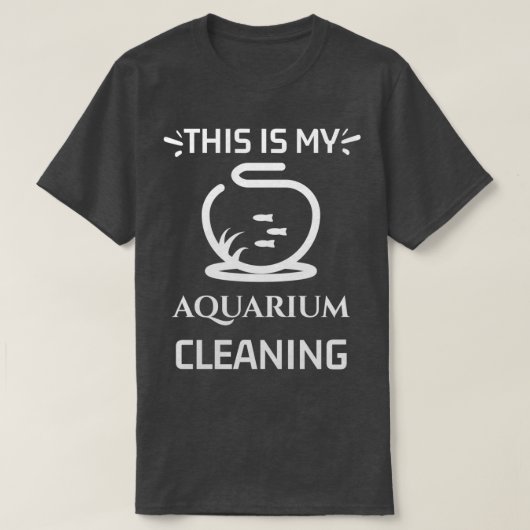 Dit is mijn schoonmaakprogramma AquariumFish Aquar T-shirt (Design voorkant)