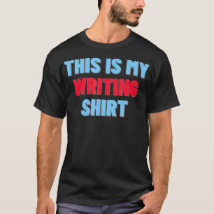 Dit is mijn Schrijvende grappige auteur Gift T-shirt