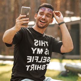 Dit is mijn Selfie T-shirt