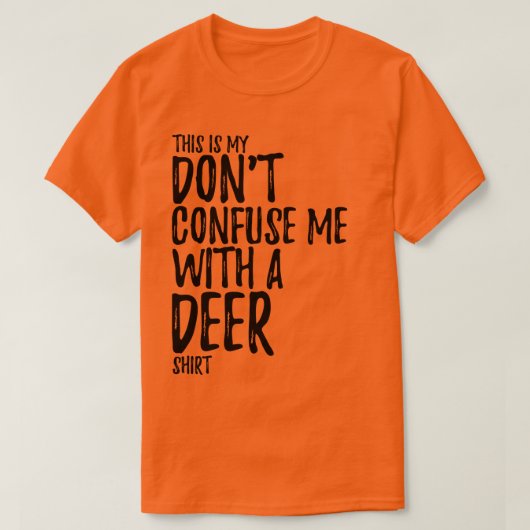 Dit is mijn Shirt Sinaasappel van de Der Hunting (Design voorkant)